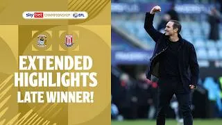 LATE WINNER! | Coventry City v Stoke City Extended Highlights