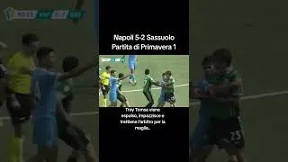 TROY TOMSA espulso in Napoli-Sassuolo (Partita di Primavera 1) |#calcio #primavera1 #sassuolocalcio