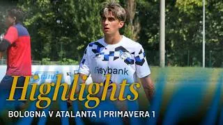 Highlights Bologna-Atalanta 4-2 | 1ª Primavera 1 2026/27