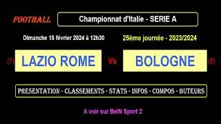 LAZIO ROME - BOLOGNE : match de football de la 25ème journée de Série A - Saison 2023-2024