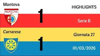 Mantova - Carrarese 1-1 | HIGHLIGHTS 27 Giornata di Serie B | 01/03/2026