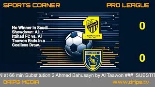 Al Ittihad FC vs Al Taawon 06 04 2024