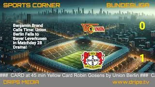 Union Berlin vs Bayer Leverkusen 07 04 2024