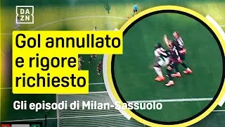 Gol annullato a PULISIC, rigore chiesto da CHEDDIRA: l'analisi dei episodi di MILAN-SASSUOLO | DAZN