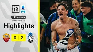 DE ROON e l'ex ZANIOLO e la Dea vola: Roma-Atalanta 0-2 | Serie A Enilive | DAZN