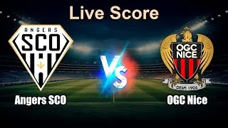 Angers SCO vs OGC Nice Live Score - French Ligue 1