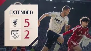 Liverpool 5-2 West Ham | Premier League Extended Highlights