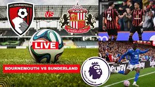 Bournemouth vs Sunderland 1-1 Live Premier League Football EPL Match Score Commentary Highlights FC
