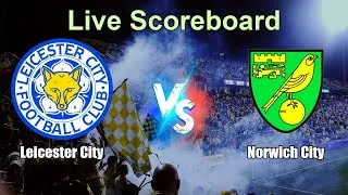 Leicester City vs Norwich City Live Score - English Football League Championship
