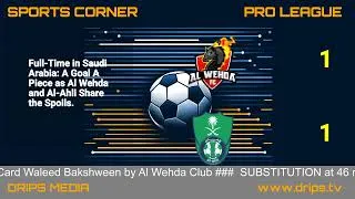 Al Wehda Club vs Al Ahli Jeddah 06 04 2024