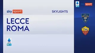 Lecce-Roma 0-2: gol e highlights | Serie A