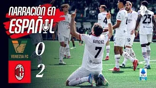 Pulisic &amp; Gimenez back on the scoresheet | Venezia 0-2 AC Milan | Highlights Serie A