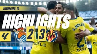 HIGHLIGHTS | REAL SOCIEDAD 2-3 VILLARREAL | LALIGA