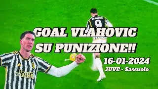 GOAL VLAHOVIC su Punizione | JUVE - Sassuolo | Serie A 16-01-2024