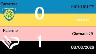 Carrarese - Palermo 0-1 | HIGHLIGHTS 29 Giornata di Serie B | 08/03/2026