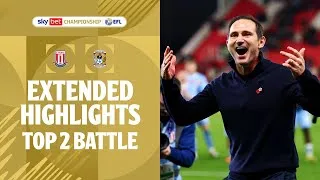 TOP 2 BATTLE! | Stoke City v Coventry City extended highlights