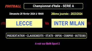 LECCE - INTER MILAN : match de football de la 26ème journée de Série A - Saison 2023-2024