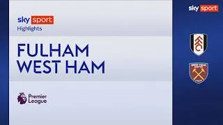 Fulham-West Ham 0-1: gol e highlights | Premier League