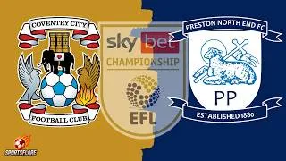 Coventry City 3-0 Preston North End | Championship Match Score &amp; Commentary